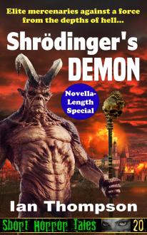 Schrödinger’s Demon (Short Horror Tales #20)